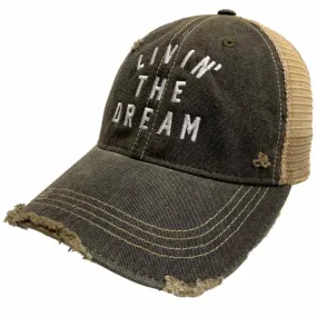 "Livin' The Dream" Original Retro Brand Mudwashed Distressed Mesh Adj. Hat Cap